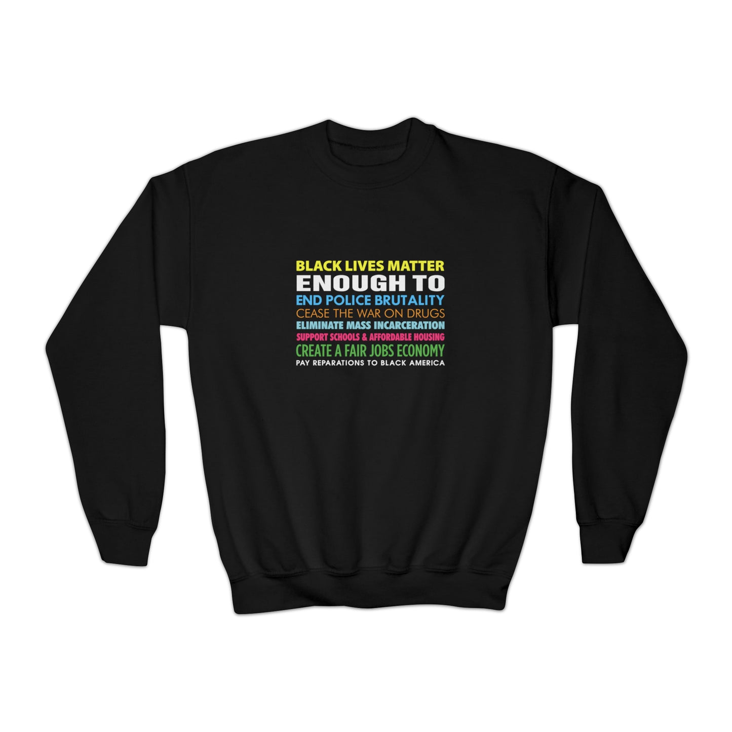 “Black Lives Matter Enough To” Youth Sweatshirt