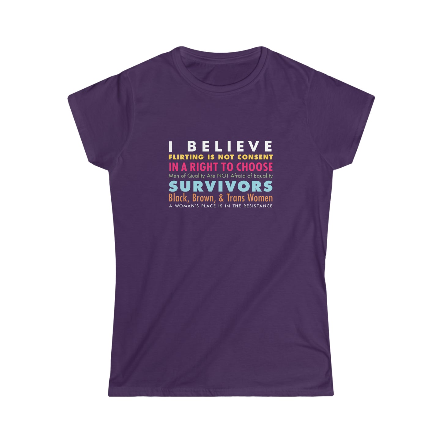 “I/We Believe Women” Women’s T-Shirts