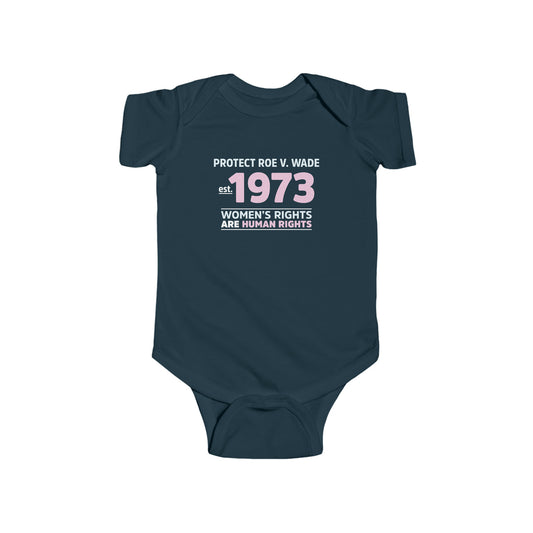 "Protect Roe V. Wade" Infant Onesie