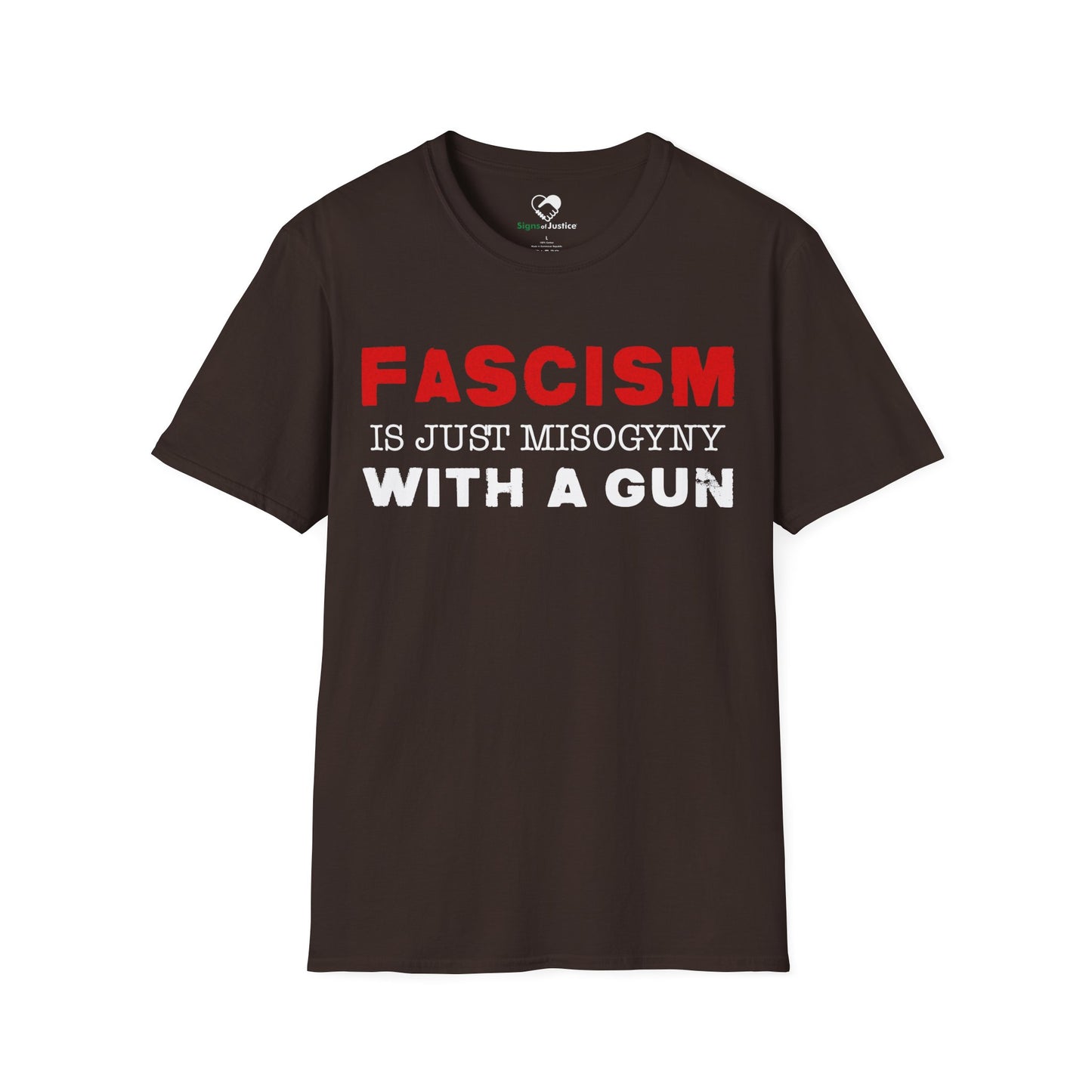 "Fascism Is Just Misogyny" Unisex T-Shirt
