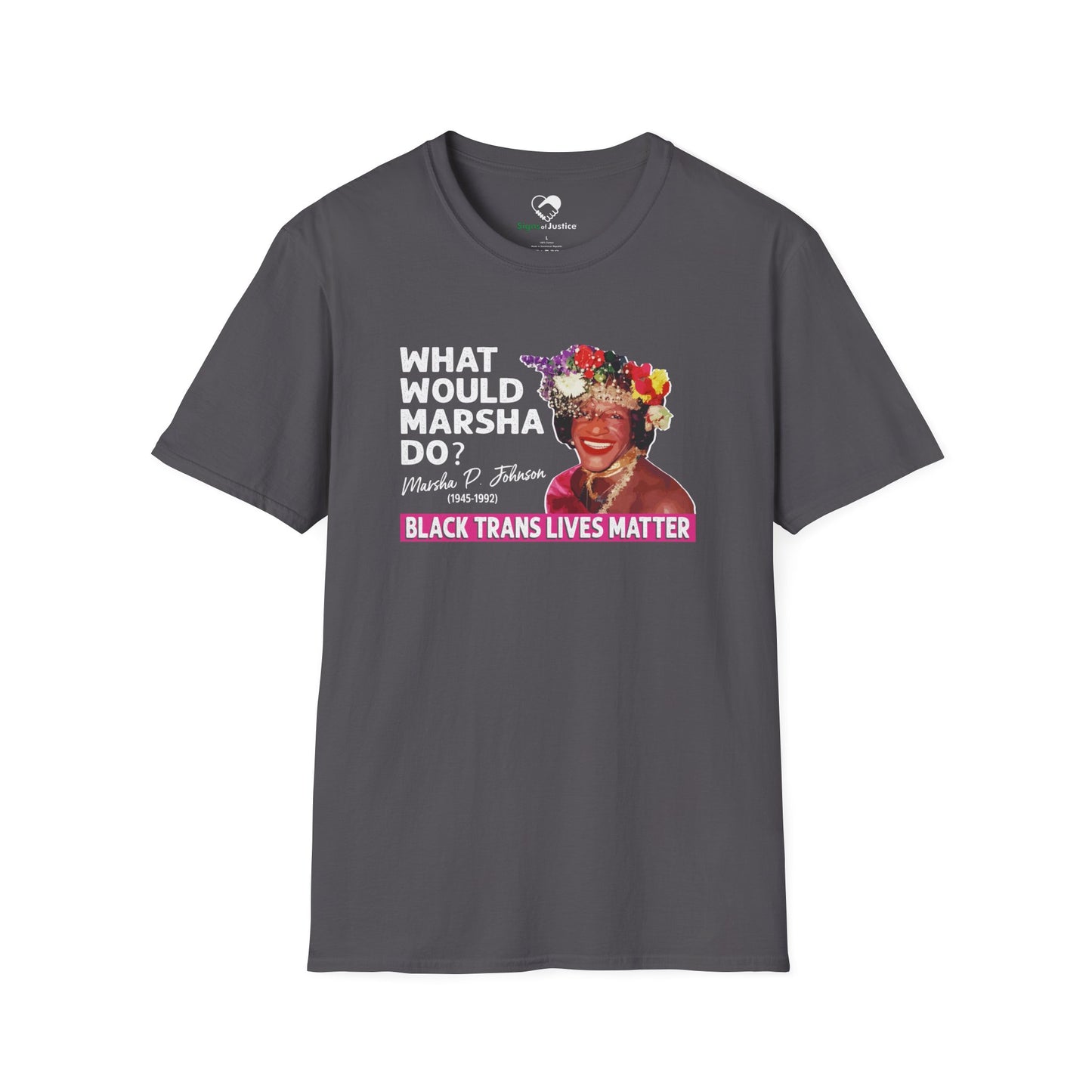 “What Would Marsha Do?” Unisex T-Shirt