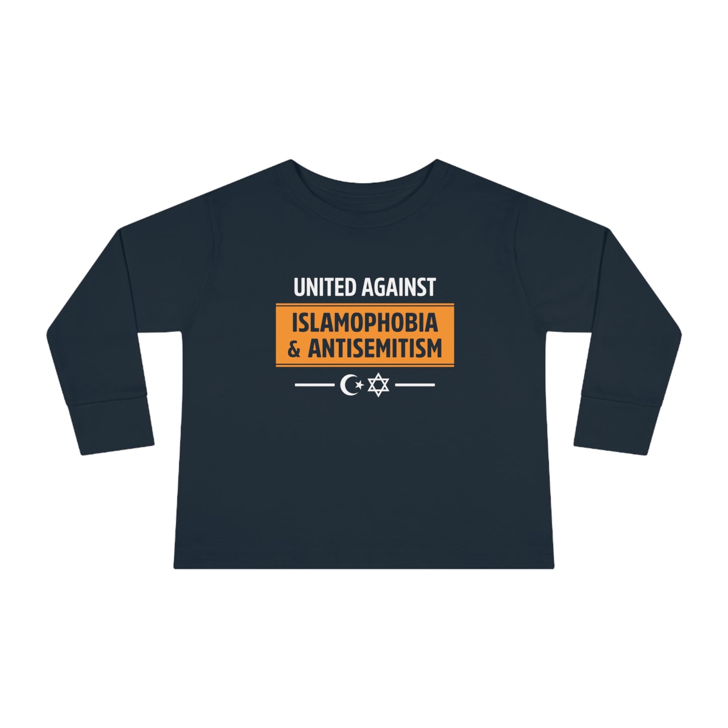 "United Against Islamophobia & Antisemitism" Toddler Long Sleeve Tee