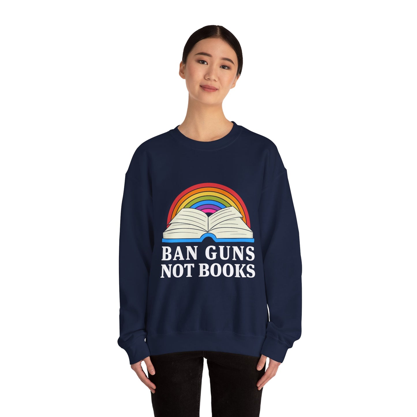 "Ban Guns Not Books" Unisex Sweatshirt
