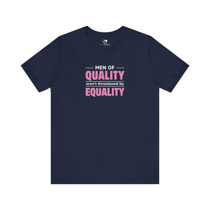 “Men of Quality” Unisex T-Shirt (Bella+Canvas)