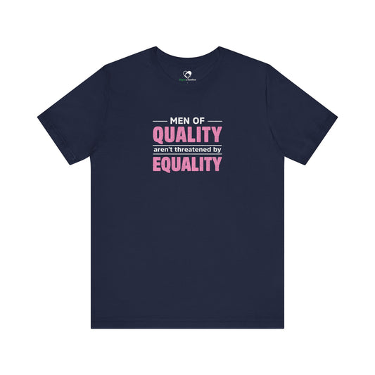 “Men of Quality” Unisex T-Shirt (Bella+Canvas)