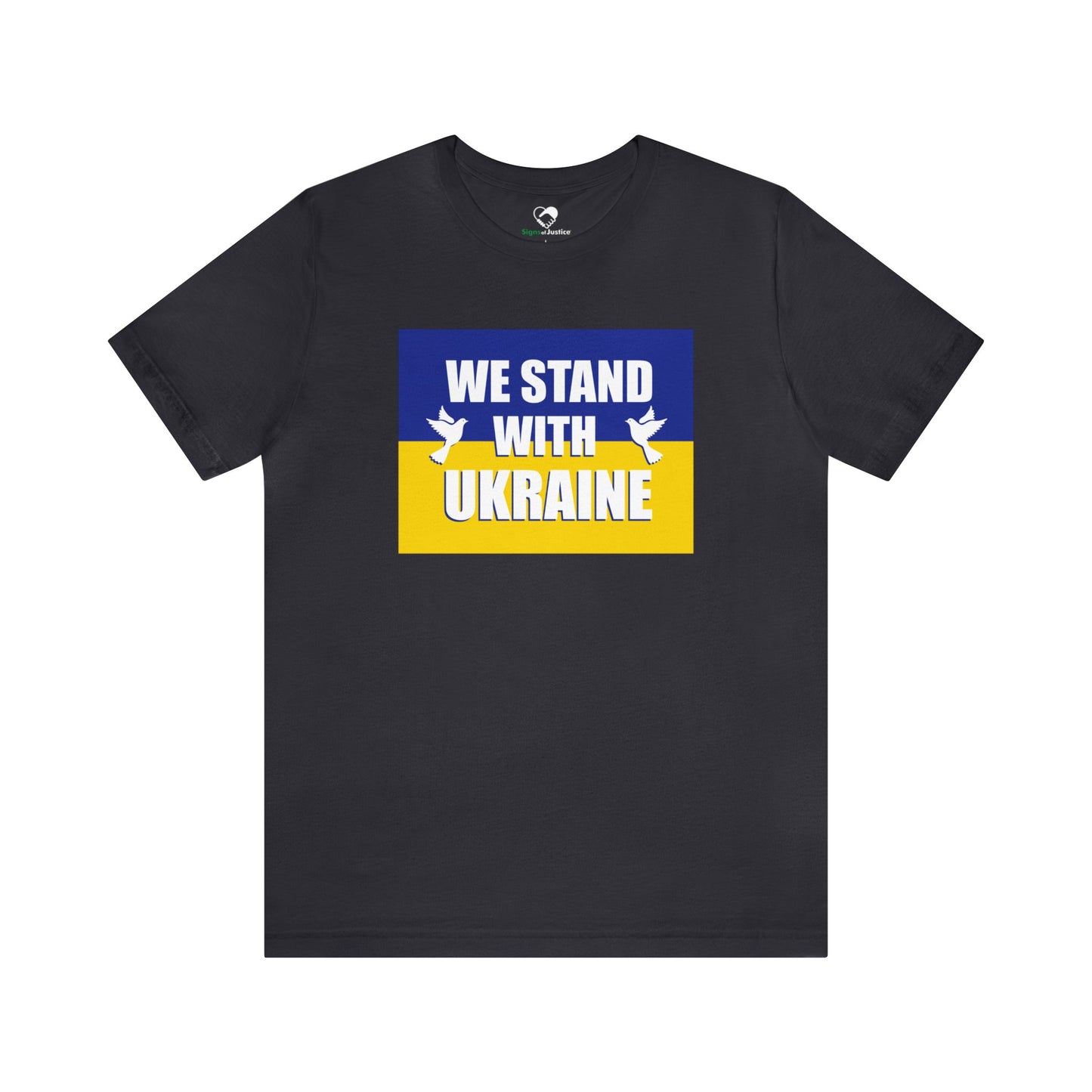 “We Stand With Ukraine” Unisex T-Shirt (Bella+Canvas)