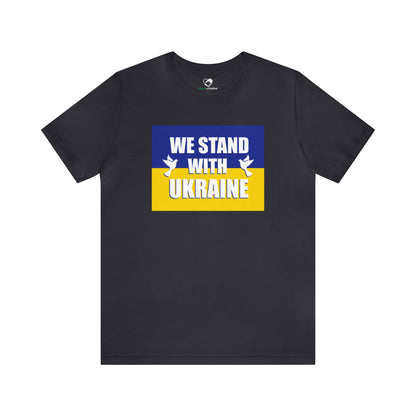 “We Stand With Ukraine” Unisex T-Shirt (Bella+Canvas)