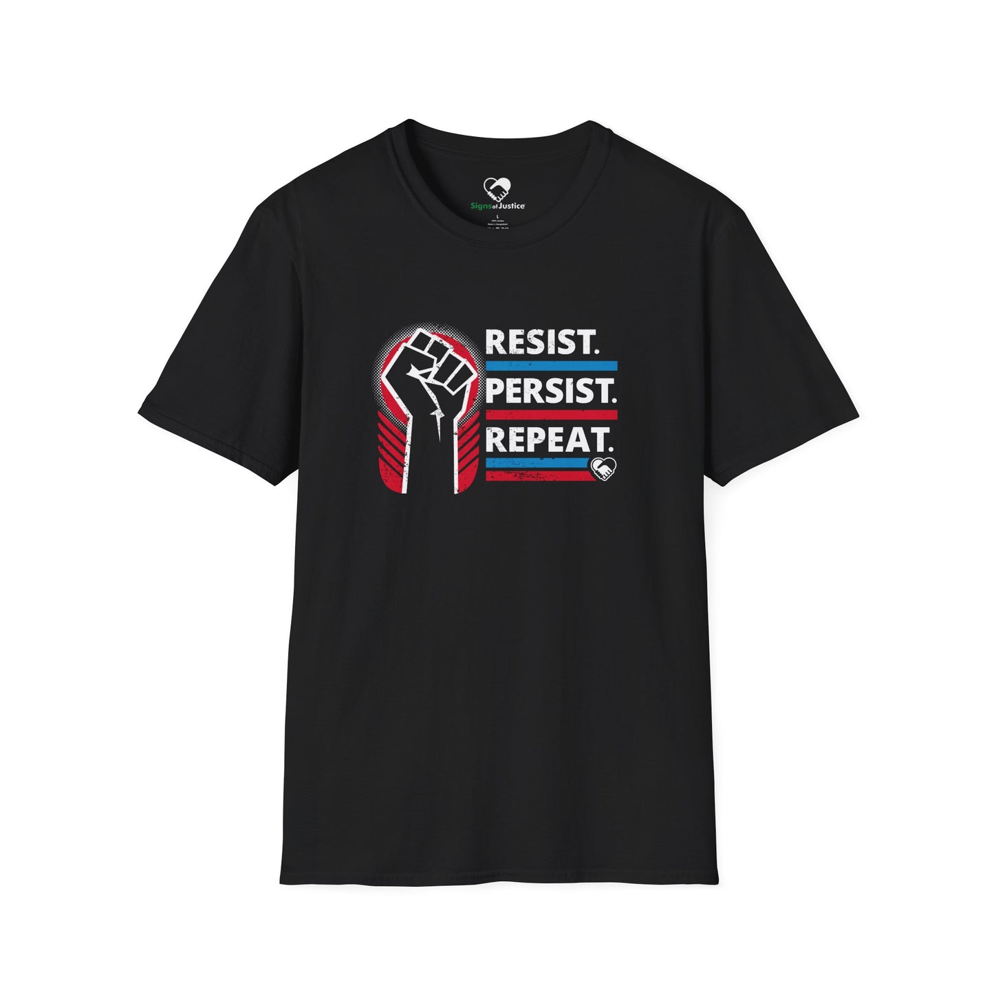 "Resist Persist Repeat" Unisex T-Shirt