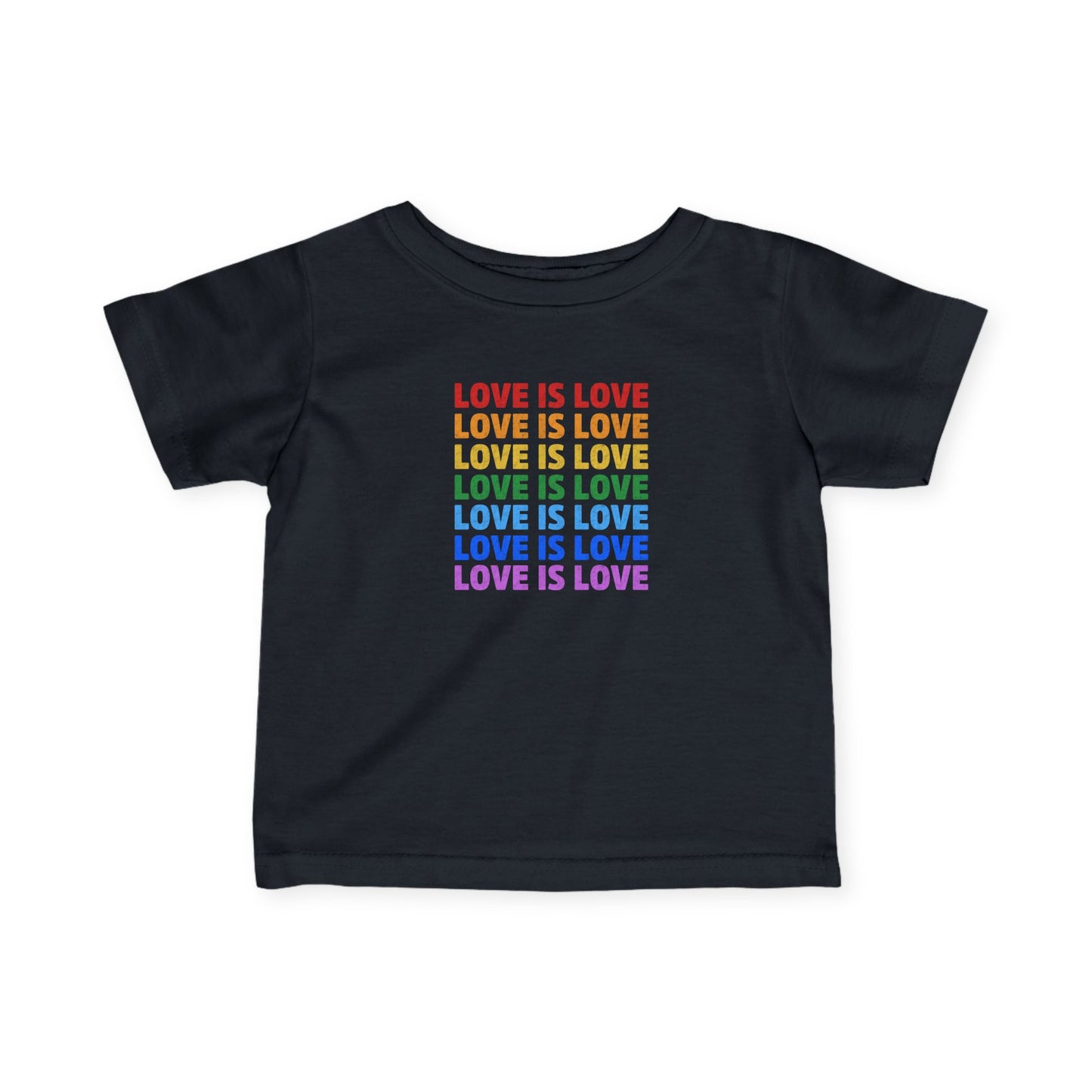 “Love is Love” Infant Tee