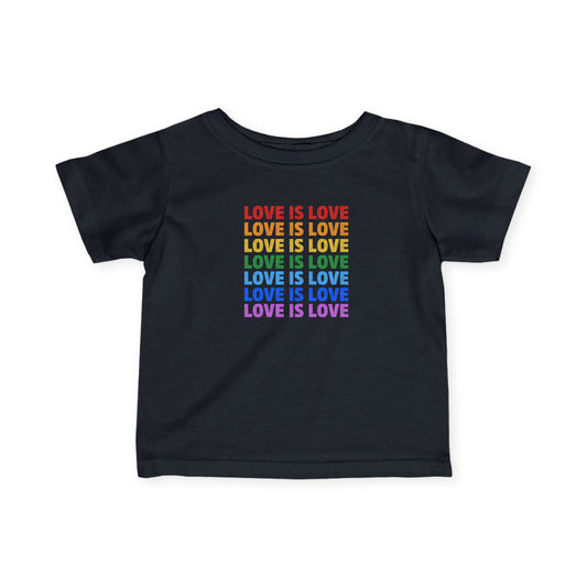“Love is Love” Infant Tee