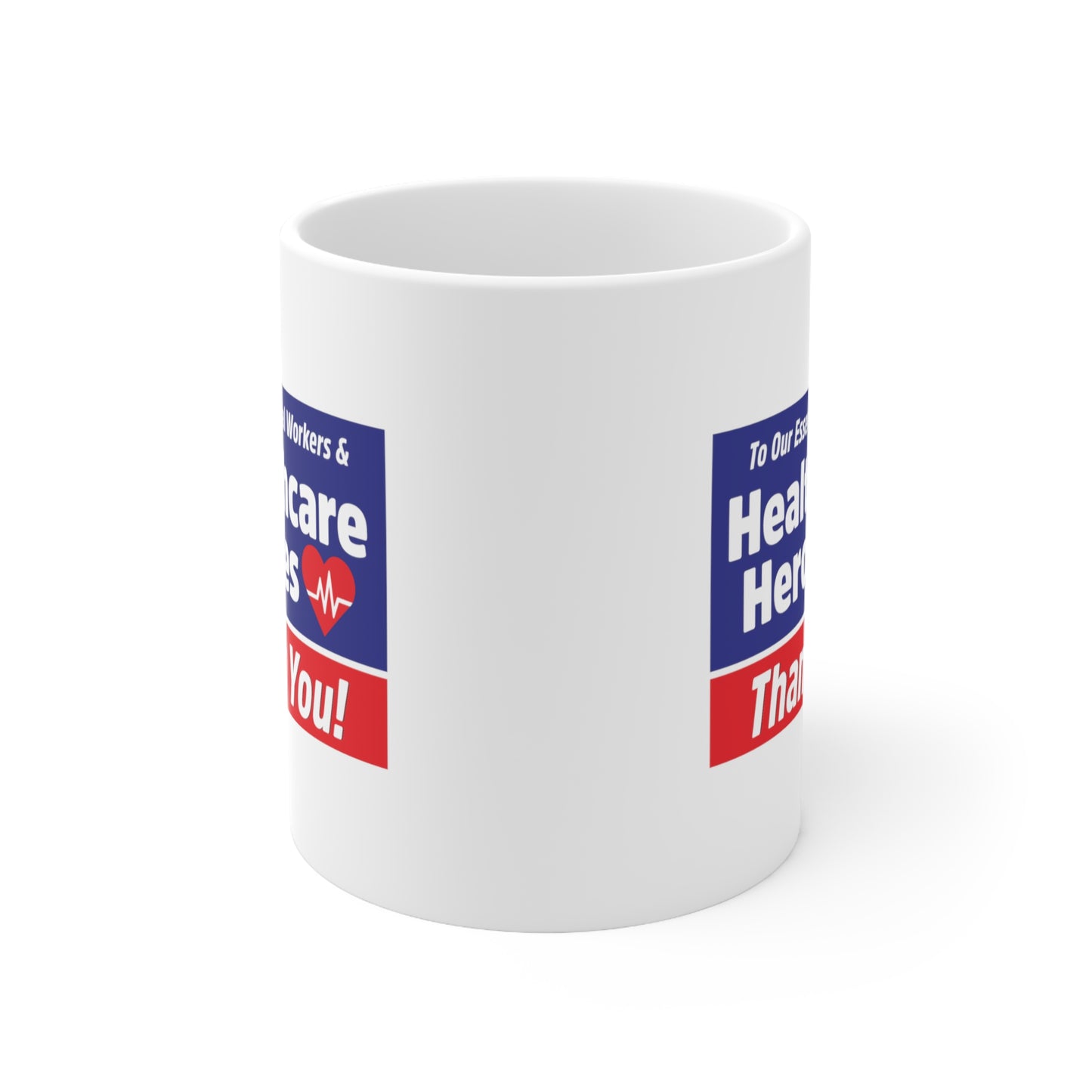 “Healthcare Heroes” 11 oz. Mug