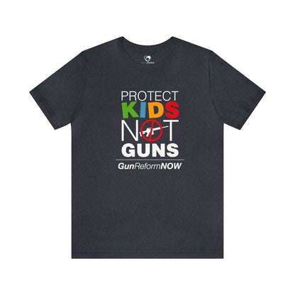 "Protect Kids Not Guns" Unisex T-Shirt (Bella+Canvas)