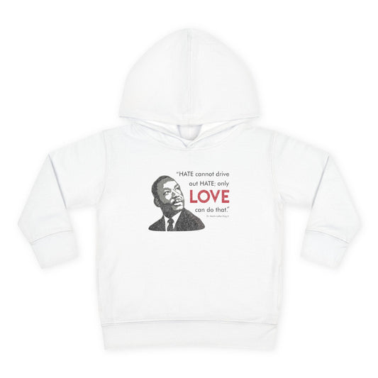 “MLK Love” Toddler Hoodie