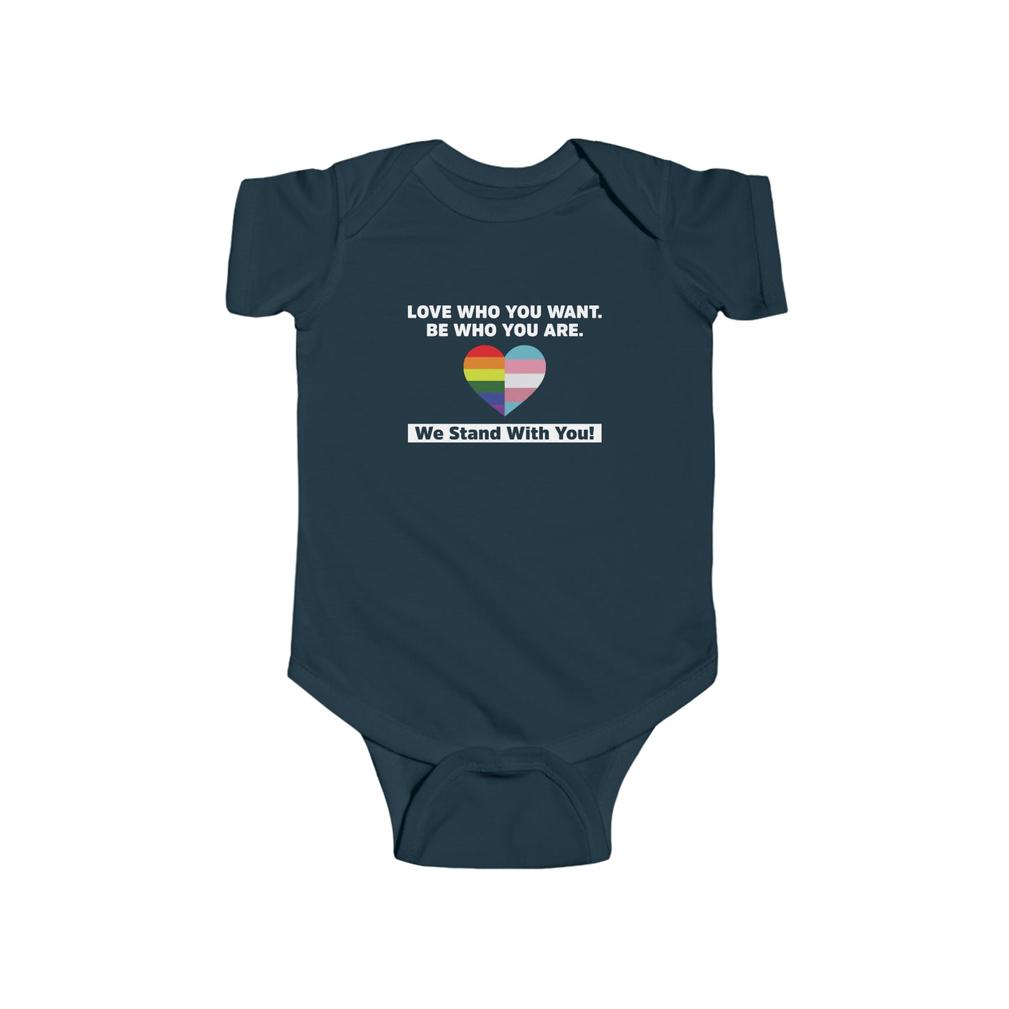 "Love Who You Want" Infant Onesie