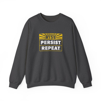 “Rise Persist Repeat” Unisex Sweatshirt