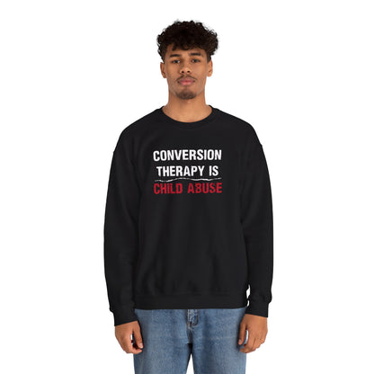 “Conversion Therapy” Unisex Sweatshirt