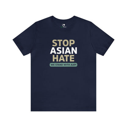 “Stop Asian Hate” Unisex T-Shirt (Bella+Canvas)