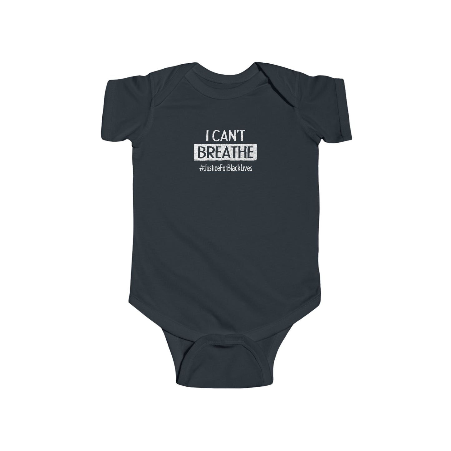 “I Can't Breathe” Infant Onesie
