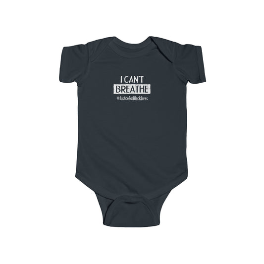 “I Can't Breathe” Infant Onesie