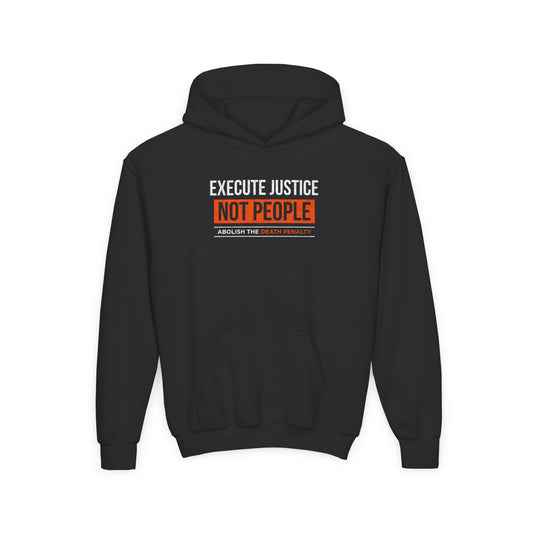 “Execute Justice” Youth Hoodie
