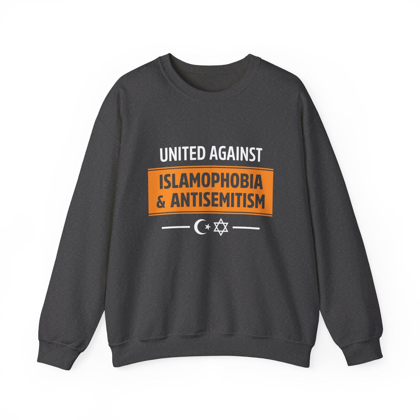 "United Against Islamophobia & Antisemitism" Unisex Sweatshirt