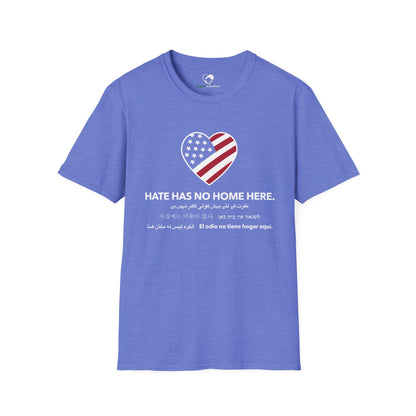 “Hate Has No Home Here” Unisex T-Shirt
