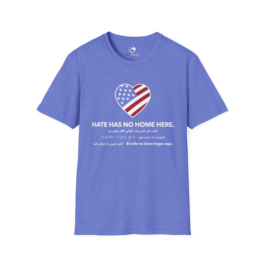“Hate Has No Home Here” Unisex T-Shirt