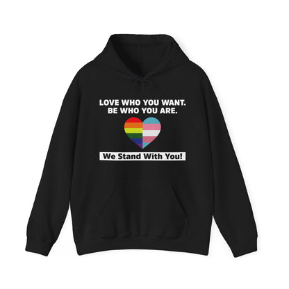 “Love Who You Want” Unisex Hoodie