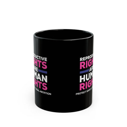 “Reproductive Rights” 11 oz. Mug