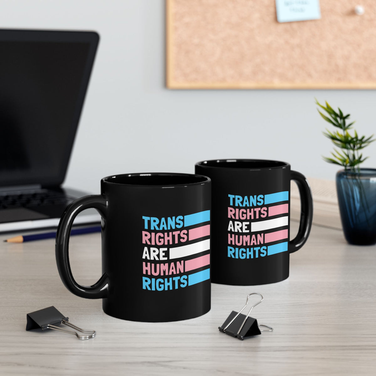"Trans Rights Are Human Rights" 11 oz. Mug