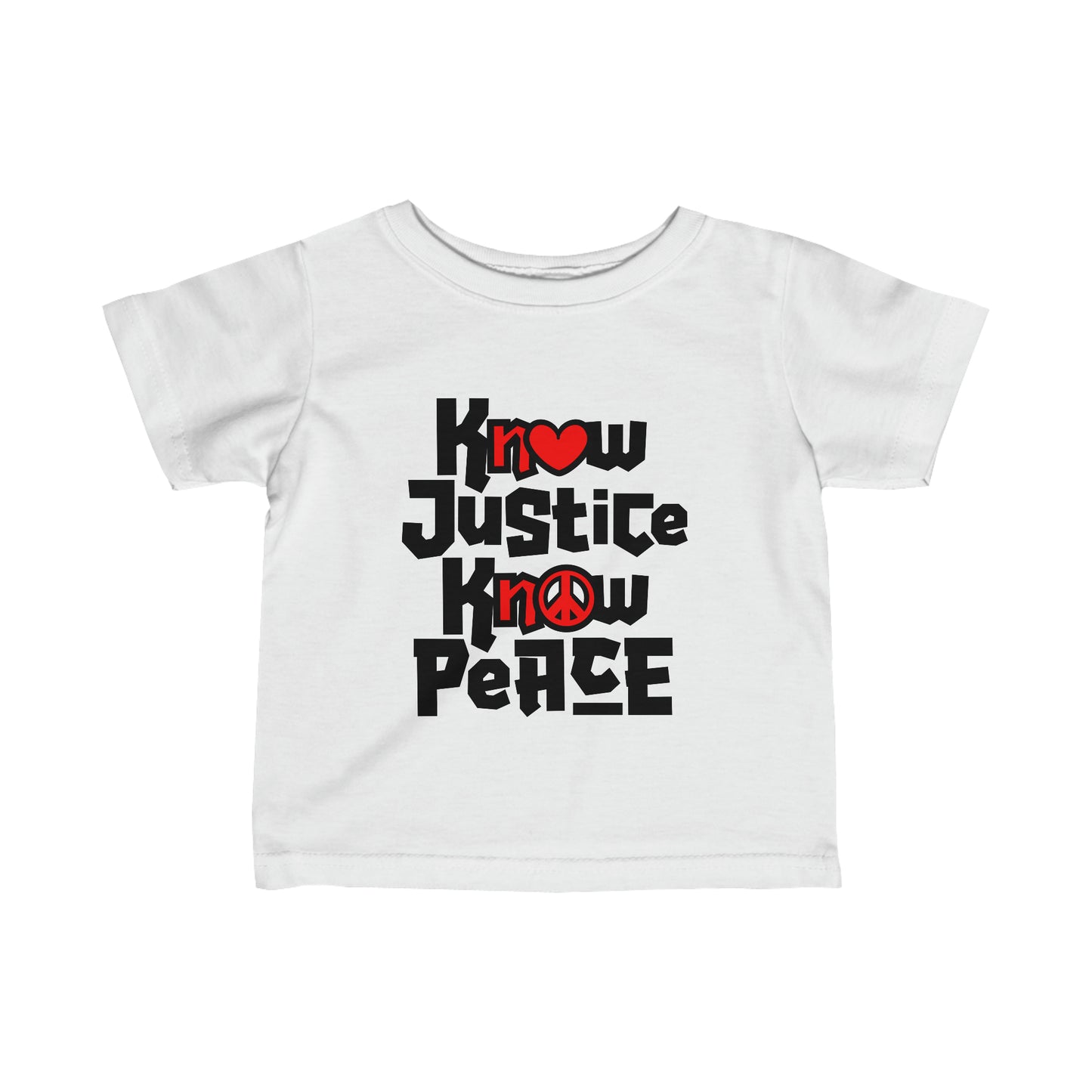 “Know Justice, Know Peace (Heart of Awareness)” Infant Tee