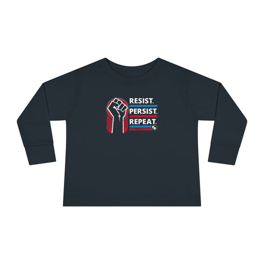 "Resist Persist Repeat" Toddler Long Sleeve Tee