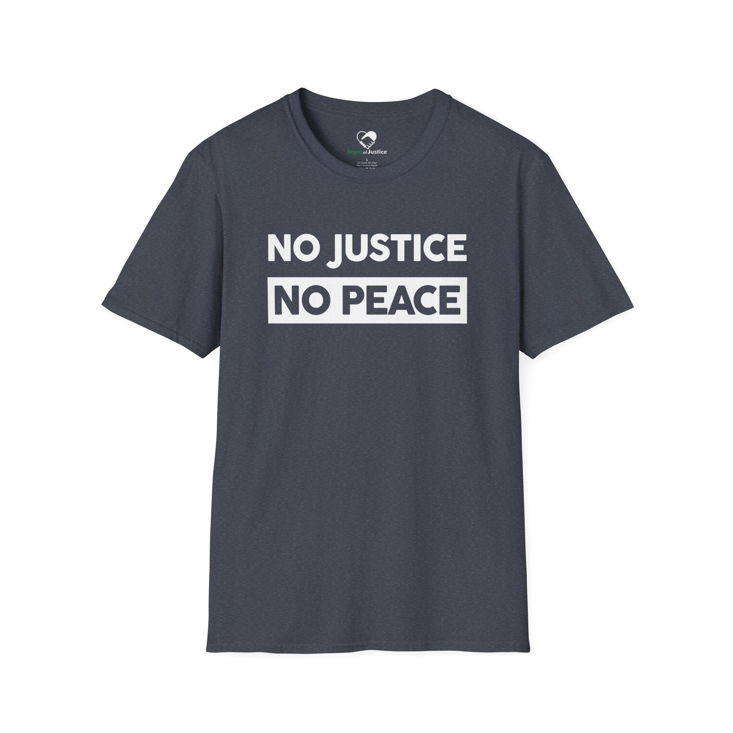 “No Justice, No Peace” Unisex T-Shirt