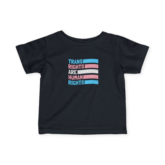 “Trans Rights Are Human Rights” Infant Tee