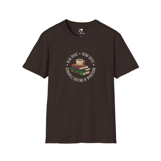 “Dismantle Systems of Oppression” Unisex T-Shirt