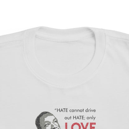 “MLK Love” Toddler's Tee
