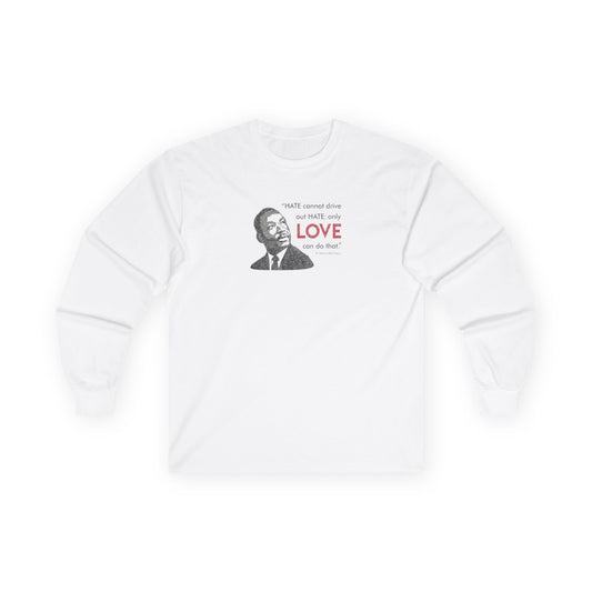 “MLK Love” Unisex Long Sleeve T-Shirt