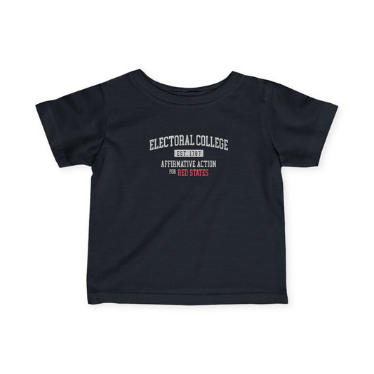 "Electoral College - Affirmative Action" Infant Tee