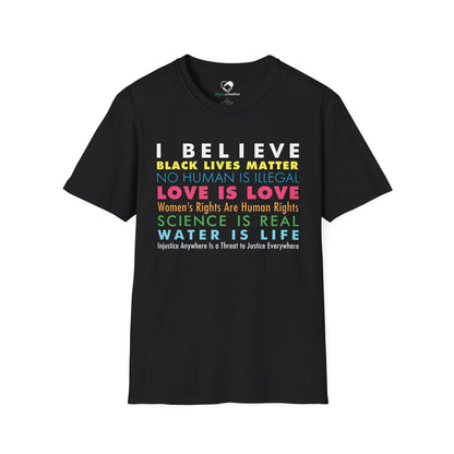 "I / We Believe" Unisex T-Shirt