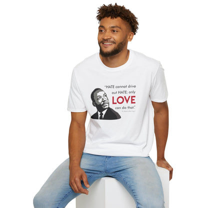 “MLK Love” Unisex T-Shirt