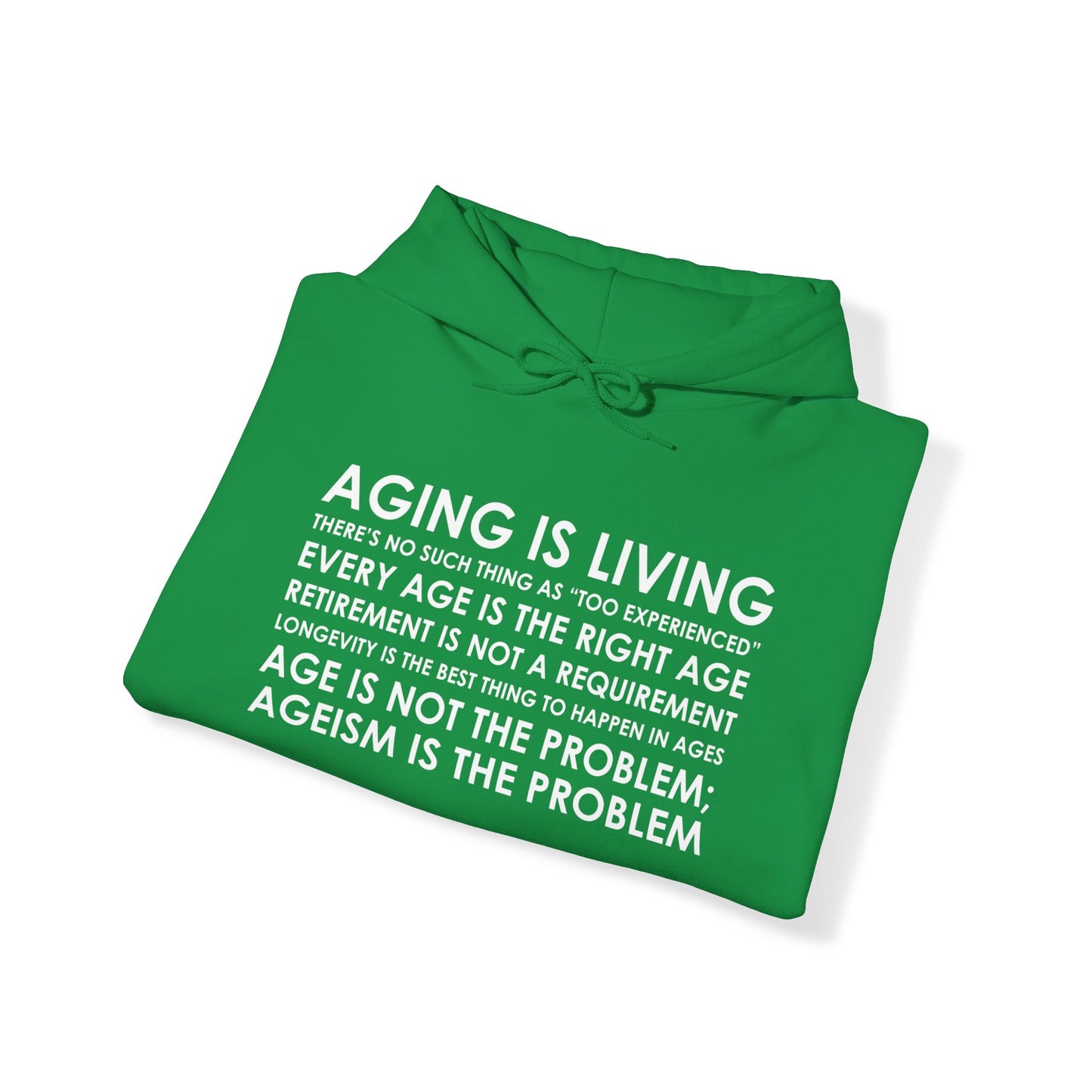 “Aging Is Living” Unisex Hoodie