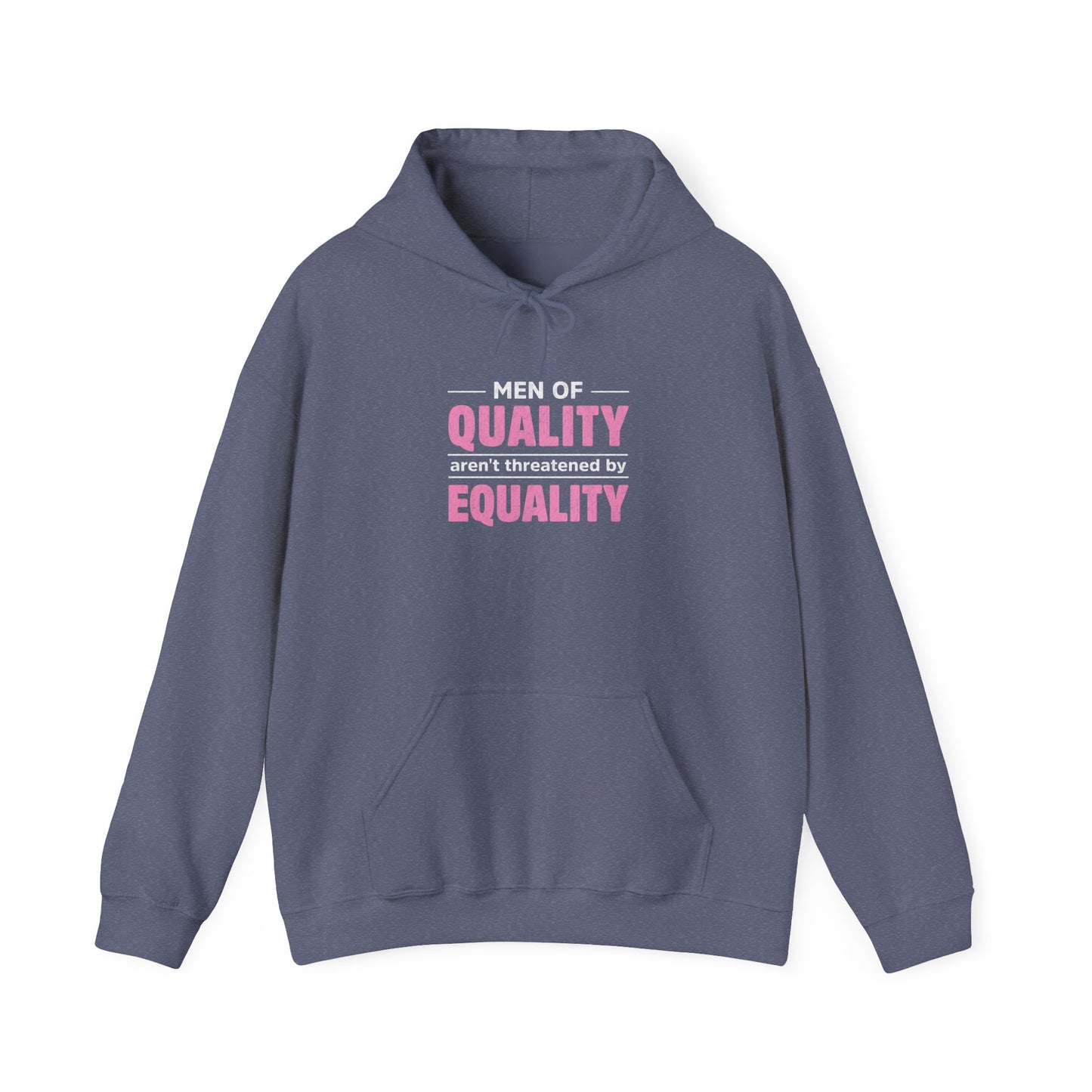 “Men of Quality” Unisex Hoodie