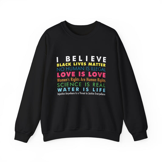 “I / We Believe” Unisex Sweatshirt
