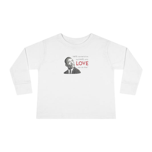 “MLK Love”  Toddler Long Sleeve Tee