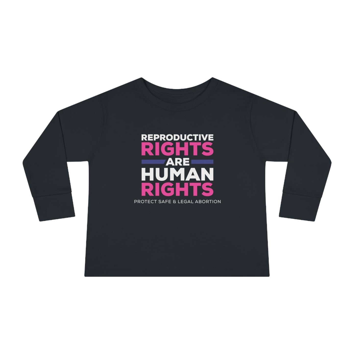 "Reproductive Rights" Toddler Long Sleeve Tee