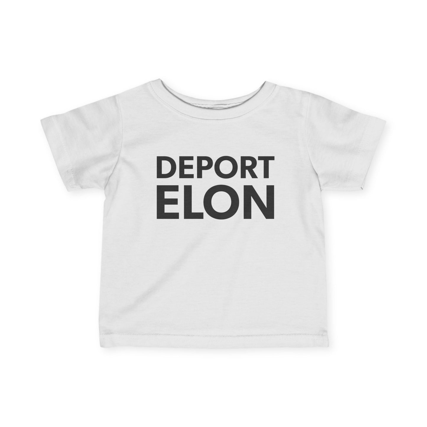 "Deport Elon" Infant Tee