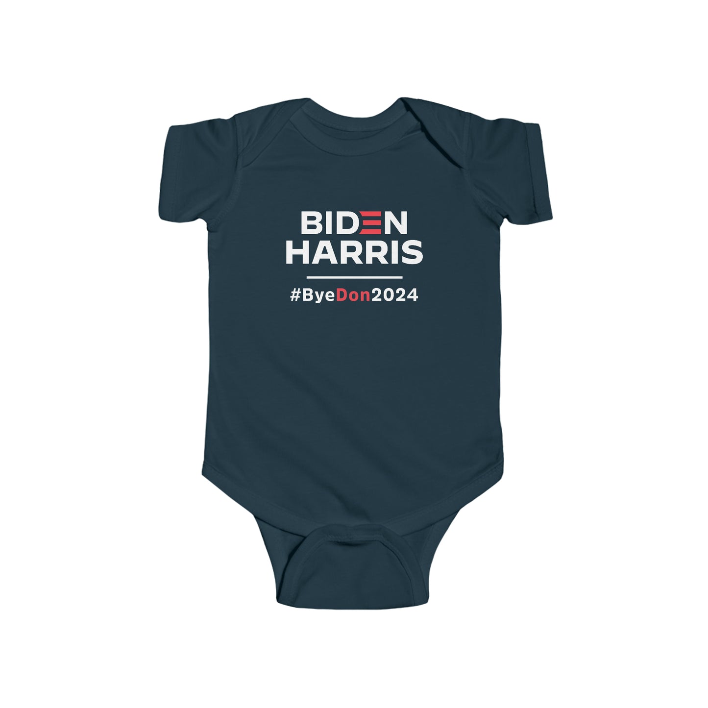 "Biden Harris #ByeDon2024 Election" Infant Onesie