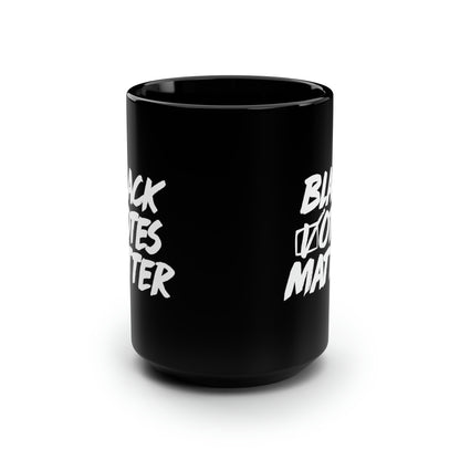 “Black Votes Matter (white text)” 15 oz. Mug
