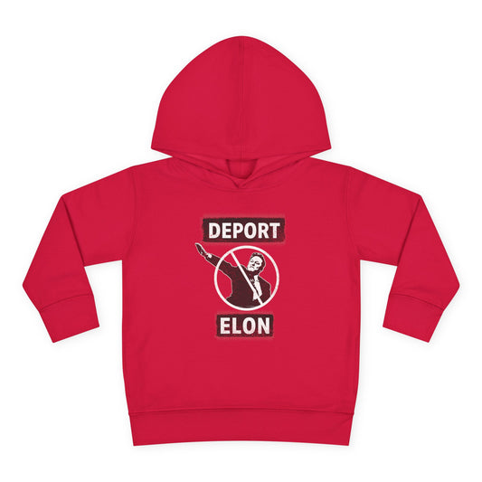 "Deport Elon Musk" Toddler Hoodie