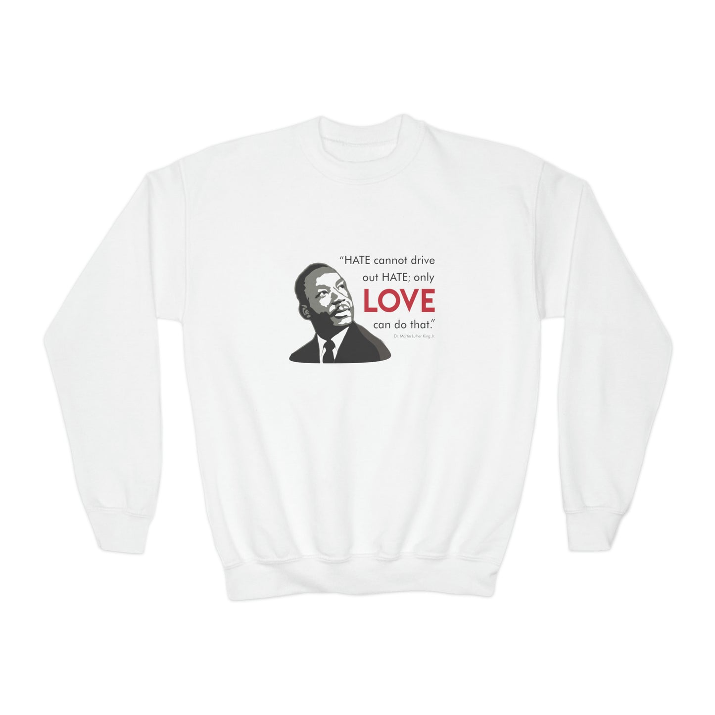 “MLK Love” Youth Sweatshirt